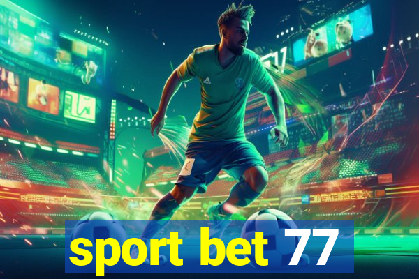 sport bet 77